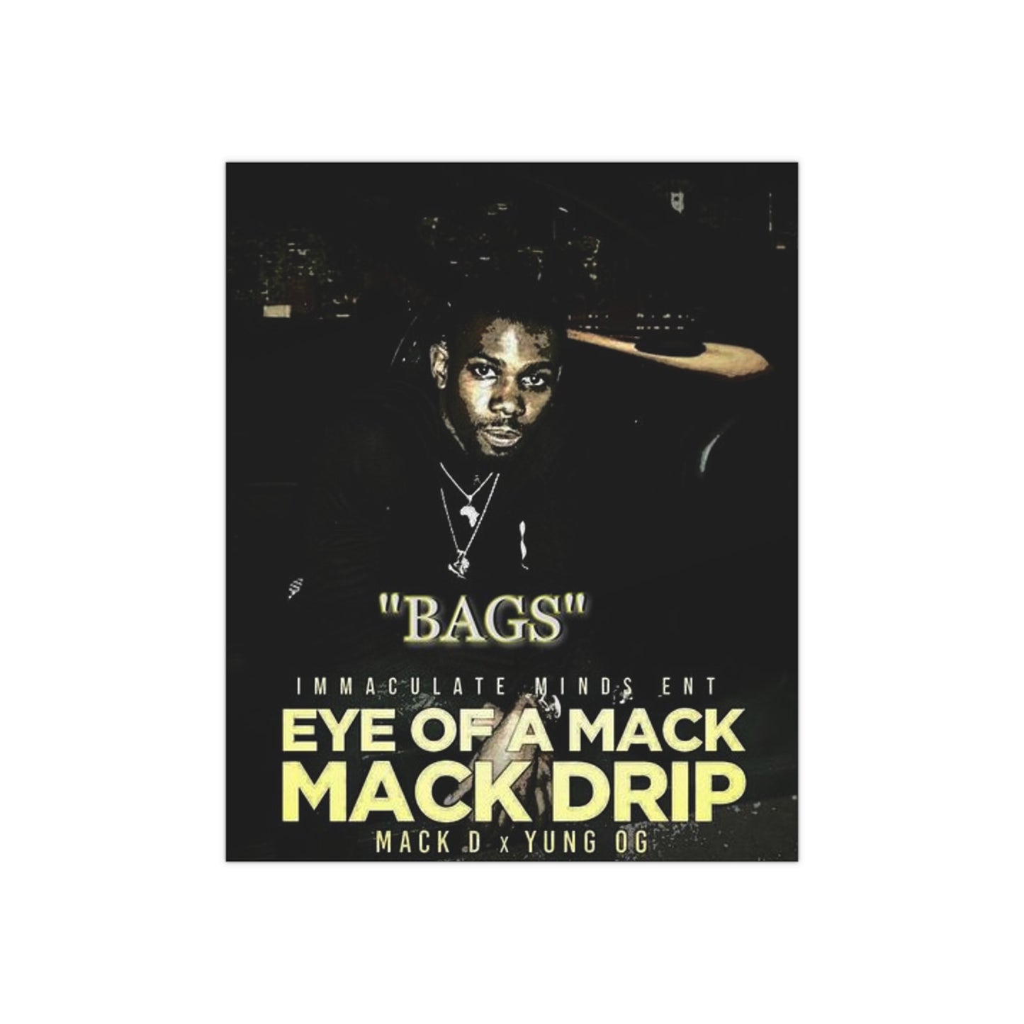 Mack D Bags Satin Posters (300gsm)