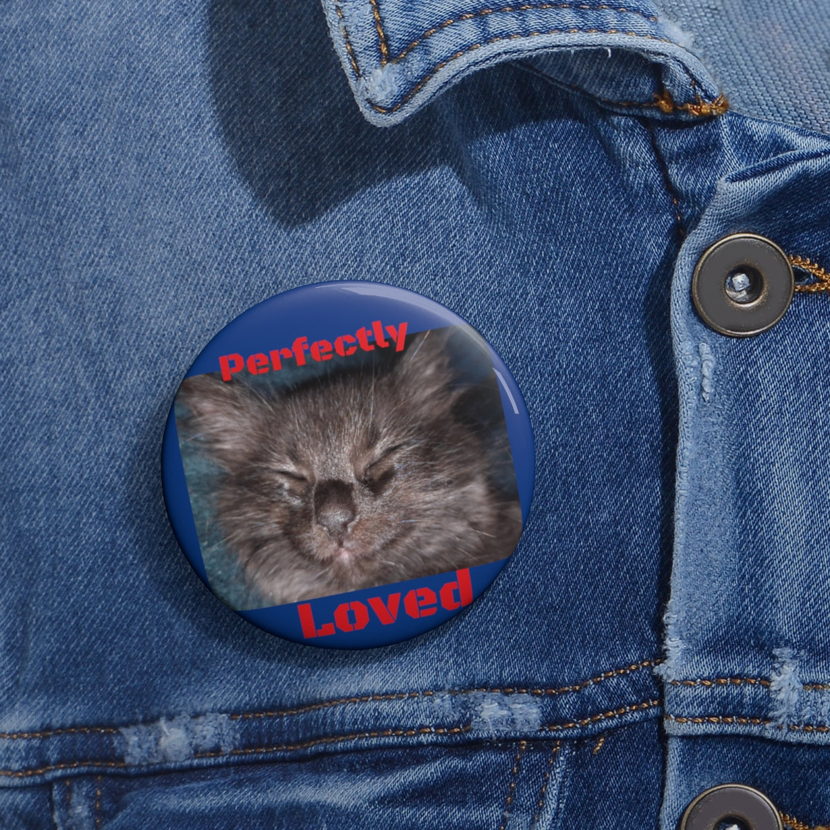 Perfectly Loved Pin Buttons